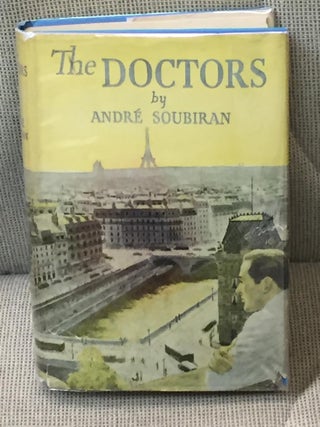 Item #000158 The Doctors. Andre Soubiran