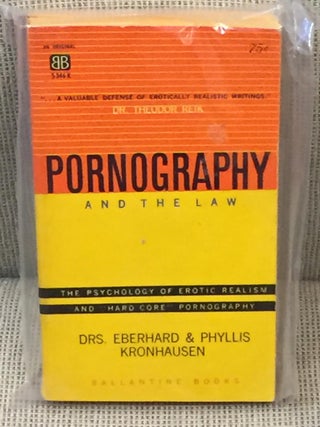 Item #000226 Pornography and the Law. Drs. Eberhard, Phyllis Kronhausen