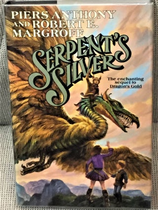 Item #000479 Serpent's Silver. Piers ANTHONY, Robert MARGROFF
