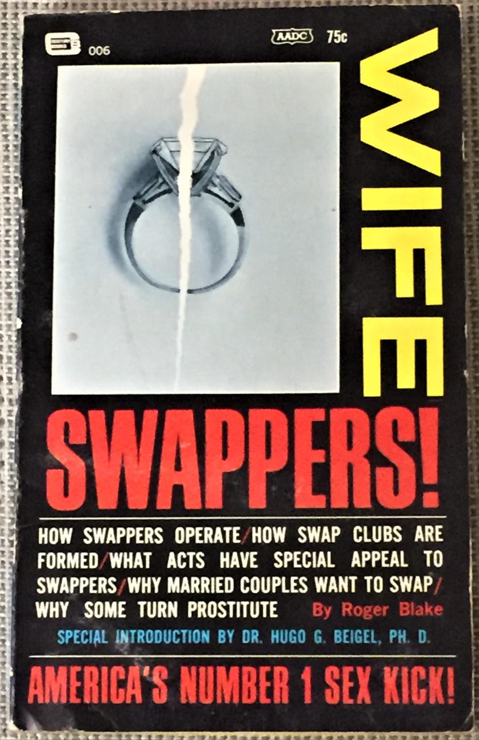 Wife Swappers! | Roger Blake