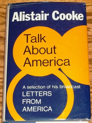 Item #001382 Talk About America. Alistair Cooke