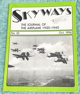 Item #001937 Skyways, the Journal of the Airplane 1920-1940. Leonard E. Opdycke