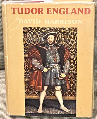 Item #001995 Tudor England. David HARRISON