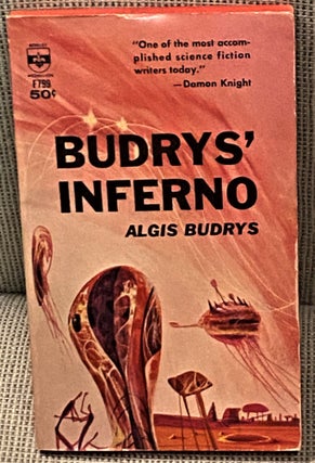 Item #003583 Budrys' Inferno. Algis Budrys