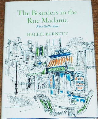 Item #004764 The Boarders in the Rue Madame. Hallie BURNETT