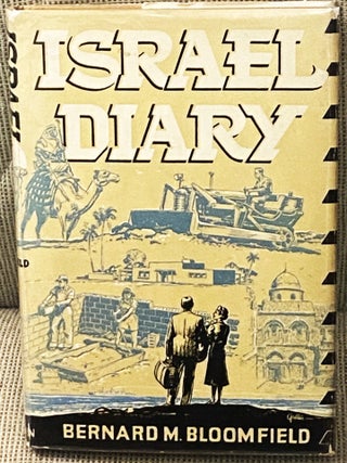 Item #006131 Israel Diary. Bernard M. Bloomfield