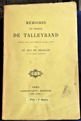 Item #006906 Memoires Du Prince De Talleyrand, Volume 1. Charles-Maurice Talleyrand