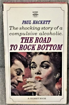 Item #007035 The Road to Rock Bottom. Paul HACKETT