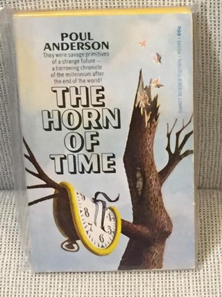 Item #007329 The Horn of Time. Poul ANDERSON