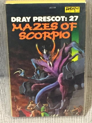 Item #008465 Mazes of Scorpio. Alan Burt Akers, Dray Prescott