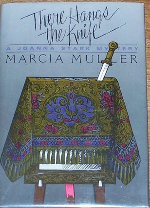 Item #008824 There Hangs the Knife. Marcia MULLER
