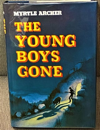 Item #009342 The Young Boys Gone. Myrtle ARCHER