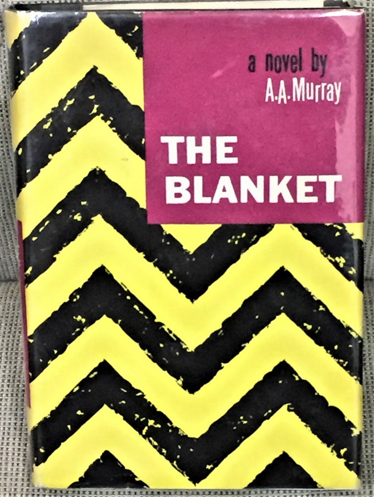 Item #010005 The Blanket. A. A. MURRAY.