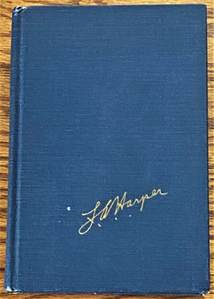 Item #010548 The Writings of F. A. Harper, Volume 1: The Major Works. F A. Harper