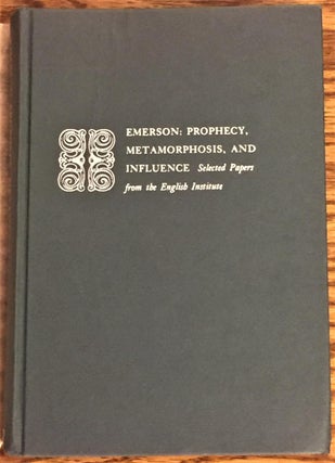 Item #010800 Emerson: Prophecy, Metamorphosis, and Influence. David Levin