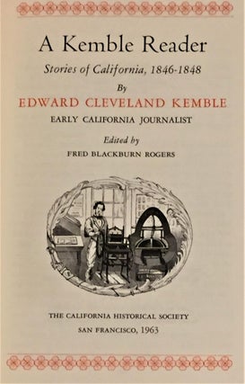 A Kemble Reader, Stories of California, 1846-1848