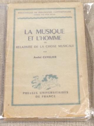 Item #011621 La Musique et L'homme Ou Relativite De La Chose Musicale. Andre Cuvelier.