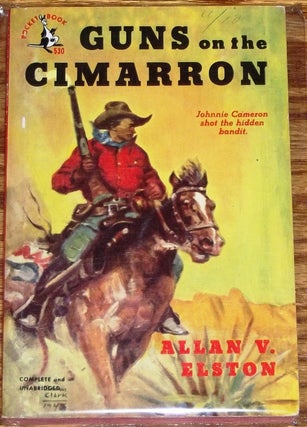 Item #011826 Guns on the Cimarron. Allan W. Elston