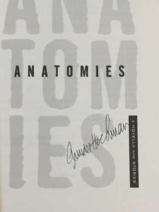 Anatomies: A Novella & Stories
