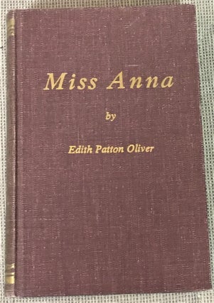 Item #012337 Miss Anna. Edith Patton Oliver
