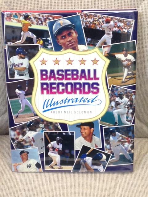 Item #012347 Baseball Records Illustrated. Abbot Neil Solomon.