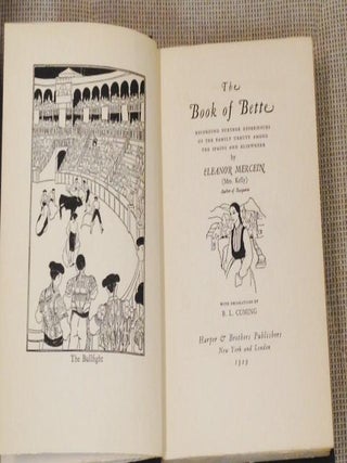 The Book of Bette, Recording Further Experiences of the Family Urruty Among the Spains and Elsewhere