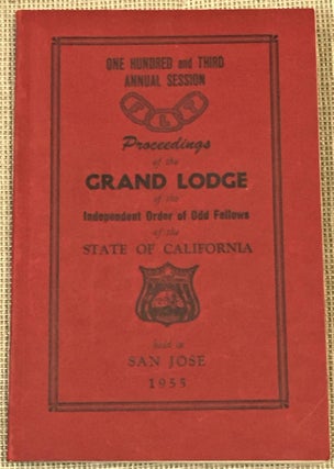 Item #013174 103rd Annual Session, Proceedings of the Grand Lodge of the Independent Order of Odd...