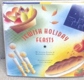Item #013390 Jewish Holiday Feasts. Louise Fiszer, Coco Masuda Jeannette Ferrary, illustrations