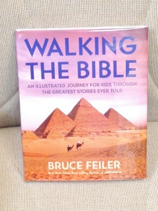 Item #013738 Walking the Bible, an Illustrated Journey for Kids Through the Greatest Stories Ever...