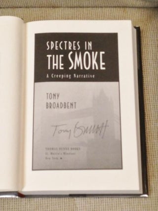 Spectres in the Smoke
