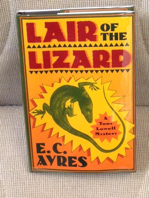 Item #014068 Lair of the Lizard. A. C. Ayres.