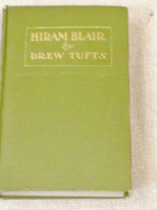 Item #014420 Hiram Blair. Drew Tufts
