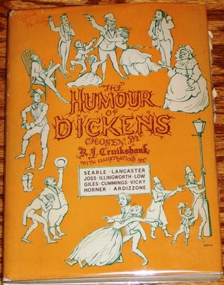 Item #014474 The Humour of Dickens. R. J. Cruikshank Charles Dickens