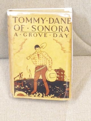 Item #014646 Tommy Dane of Sonora. A. Grove Day