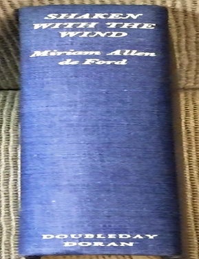 Item #014884 Shaken with the Wind. Miriam Allen De Ford.