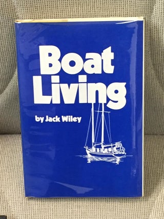 Item #015463 Boat Living. Jack Wiley