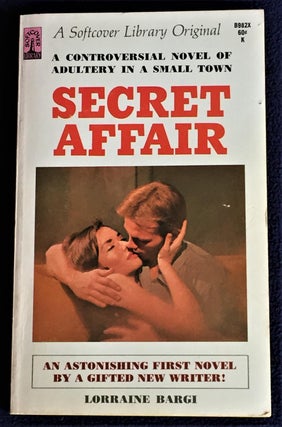 Item #015636 Secret Affair. Lorraine Bargi