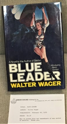 Item #015817 Blue Leader. Walter Wager
