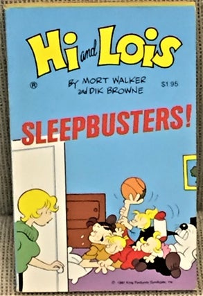 Item #015833 Hi & Lois: Sleepbusters! Mort Walker, Dik Browne