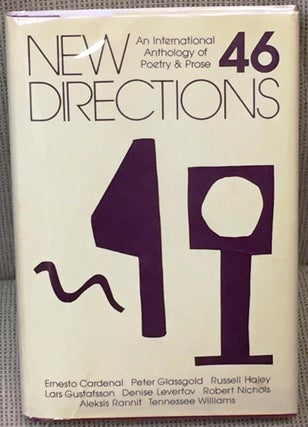 Item #016155 New Directions 46, an International Anthology of Poetry & Prose. Tennessee Williams...