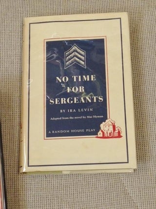 Item #016966 No Time for Sergeants. Ira Levin