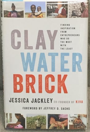 Item #017043 Clay Water Brick , Finding Inspiration from Entrepreneurs Who Do the Most with the...