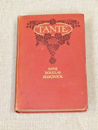 Item #017691 Tante. Anne Douglas Sedgwick