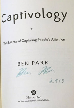 Captivology, the Science of Capturing People's Attention