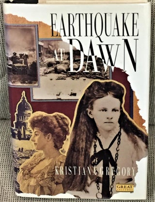 Item #019110 Earthquake at Dawn. Kristiana Gregory