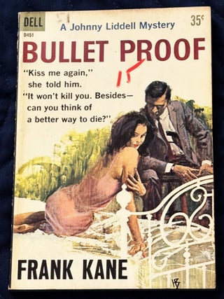 Item #019181 Bullet Proof. Frank Kane