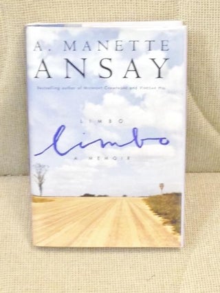 Item #019565 Limbo. A. Manette ANSAY