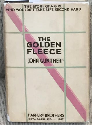 Item #019589 The Golden Fleece. John Gunther