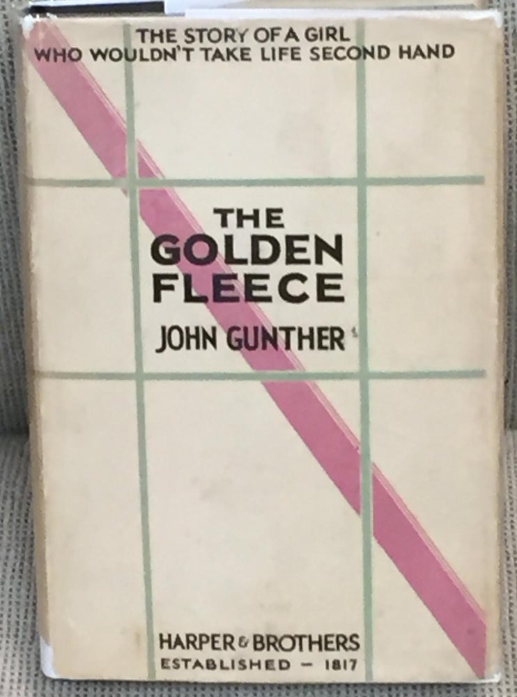 Item #019589 The Golden Fleece. John Gunther.