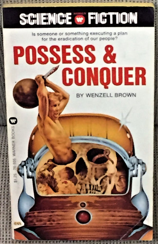Item #019677 Possess & Conquer. Wenzell Brown.